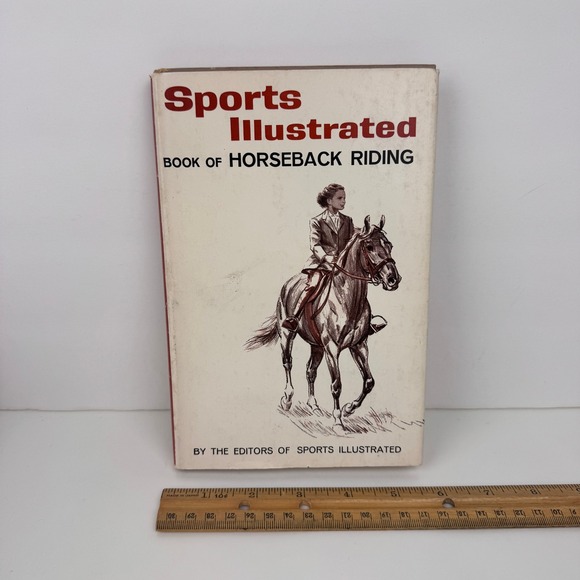 Sports Illustrated Swim Other - Vtg 1960 4th Print Sports Illustrated Book‎ of Horseback Riding Hardcover READ